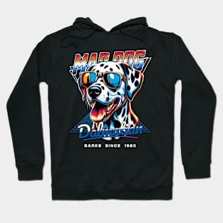 Mad Dog Dalmatian Dog Hoodie